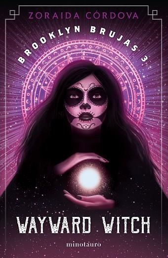 BROOKLYN BRUJAS Nº 03/03 WAYWARD WITCH | 9788445008836 | CORDOVA, ZORAIDA | Llibreria Online de Vilafranca del Penedès | Comprar llibres en català