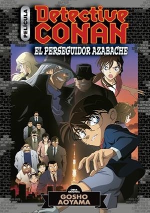 DETECTIVE CONAN ANIME COMIC Nº 04 EL PERSEGUIDOR AZABACHE | 9788413417653 | AOYAMA, GOSHO | Llibreria Online de Vilafranca del Penedès | Comprar llibres en català