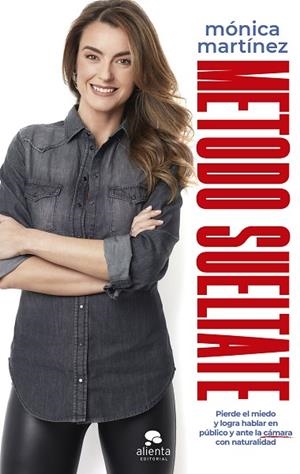 MÉTODO SUELTATE | 9788413441030 | MARTÍNEZ PASCUAL, MÓNICA | Llibreria L'Odissea - Libreria Online de Vilafranca del Penedès - Comprar libros