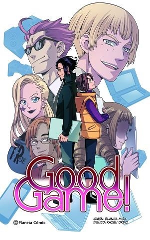 PLANETA MANGA: GOOD GAME! | 9788413425955 | MIRA, BLANCA/OKINO, KAORU | Llibreria L'Odissea - Libreria Online de Vilafranca del Penedès - Comprar libros