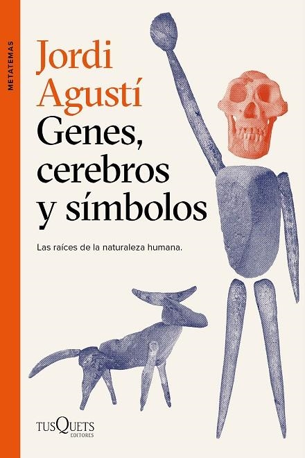GENES, CEREBROS Y SÍMBOLOS | 9788411070195 | AGUSTÍ, JORDI | Llibreria L'Odissea - Libreria Online de Vilafranca del Penedès - Comprar libros