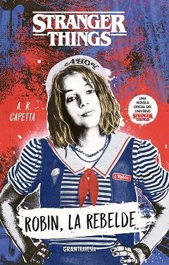 ROBIN, LA REBELDE | 9788412294095 | CAPETTA, A. R. | Llibreria L'Odissea - Libreria Online de Vilafranca del Penedès - Comprar libros