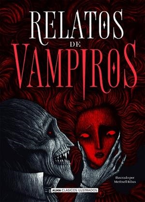 RELATOS DE VAMPIROS | 9788418008948 | VARIOS AUTORES | Llibreria L'Odissea - Libreria Online de Vilafranca del Penedès - Comprar libros