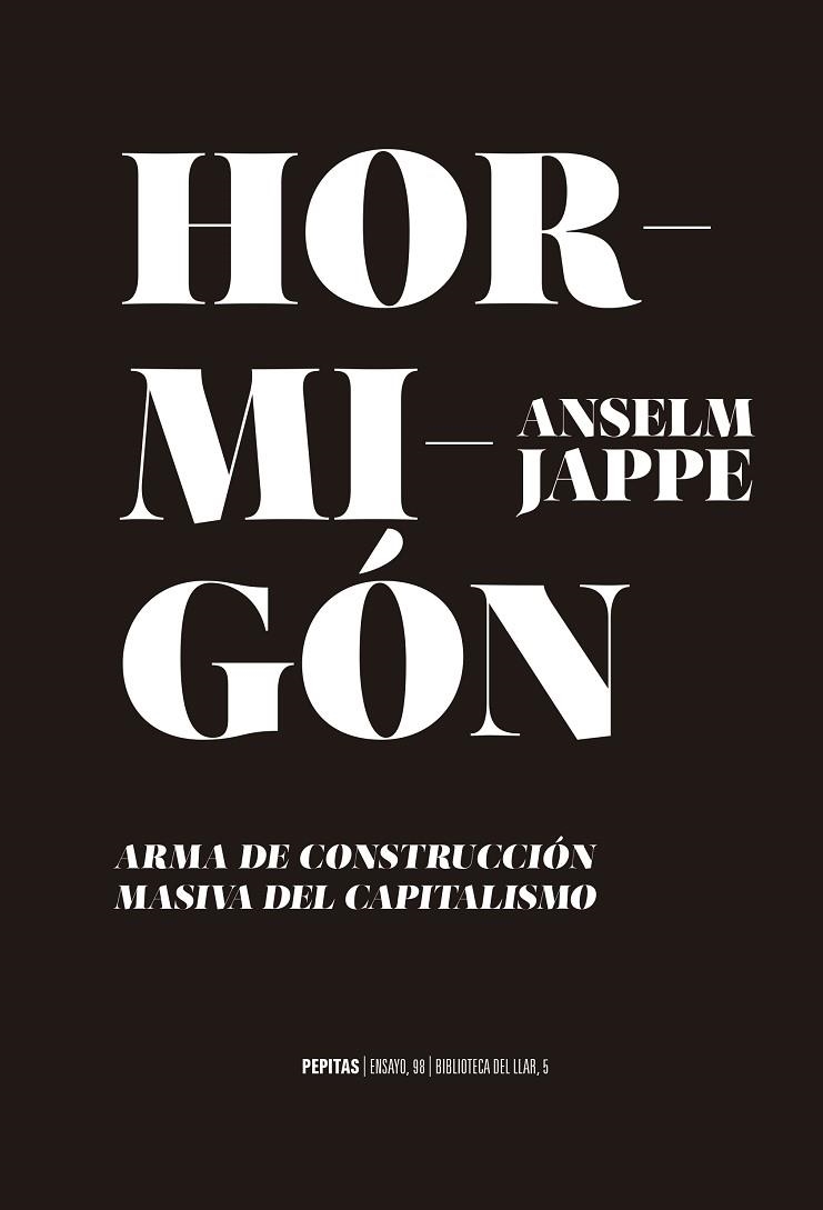 HORMIGÓN | 9788417386702 | JAPPE, ANSELM | Llibreria L'Odissea - Libreria Online de Vilafranca del Penedès - Comprar libros