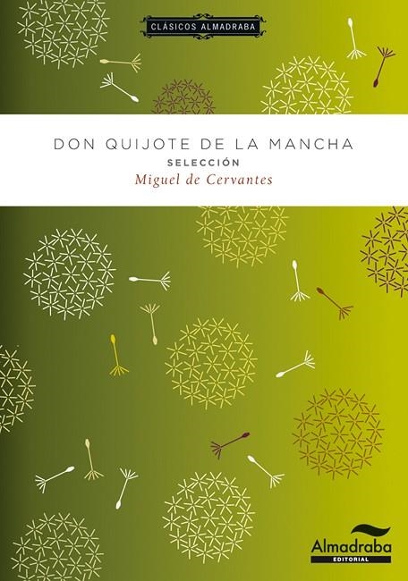 DON QUIJOTE DE LA MANCHA. SELECCIÓN | 9788483089026 | DE CERVANTES, MIGUEL | Llibreria L'Odissea - Libreria Online de Vilafranca del Penedès - Comprar libros