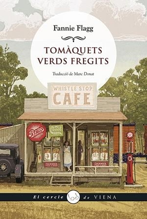 TOMÀQUETS VERDS FREGITS | 9788418908149 | FLAG, FANNIE | Llibreria L'Odissea - Libreria Online de Vilafranca del Penedès - Comprar libros