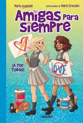 AMIGAS PARA SIEMPRE 3. ¡A POR TODAS! | 9788427299979 | AYGUADÉ, MARIA | Llibreria L'Odissea - Libreria Online de Vilafranca del Penedès - Comprar libros
