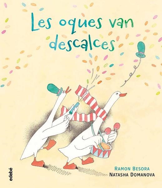 LES OQUES VAN DESCALCES | 9788468352718 | BESORA OLIVA, RAMÓN | Llibreria L'Odissea - Libreria Online de Vilafranca del Penedès - Comprar libros