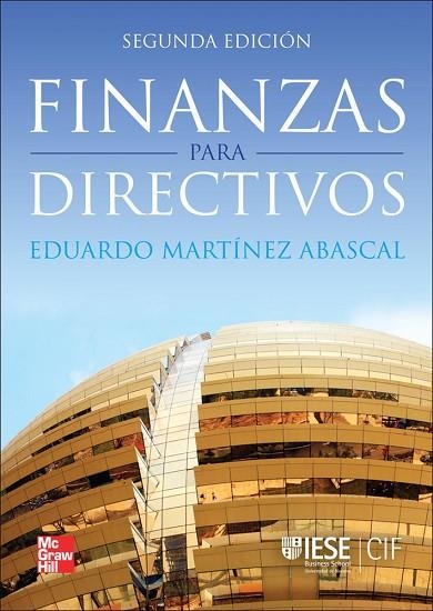 FINANZAS PARA DIRECTIVOS | 9788448175351 | MARTÍNEZ ABASCAL,EDUARDO | Llibreria L'Odissea - Libreria Online de Vilafranca del Penedès - Comprar libros