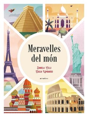 MERAVELLES DEL MÓN | 9788418592362 | CELLI, DANIELA | Llibreria L'Odissea - Libreria Online de Vilafranca del Penedès - Comprar libros