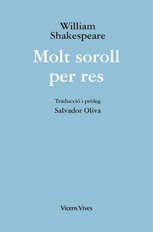 MOLT SOROLL PER RES (ED. RUSTICA) | 9788468203225 | SHAKESPEARE, WILLIAM | Llibreria L'Odissea - Libreria Online de Vilafranca del Penedès - Comprar libros