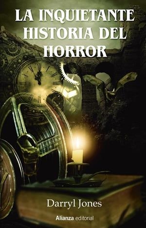 LA INQUIETANTE HISTORIA DEL HORROR | 9788413625324 | JONES, DARRYL | Llibreria Online de Vilafranca del Penedès | Comprar llibres en català