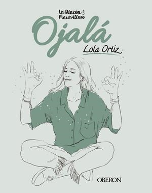 OJALÁ | 9788441544420 | ORTIZ, LOLA | Llibreria L'Odissea - Libreria Online de Vilafranca del Penedès - Comprar libros
