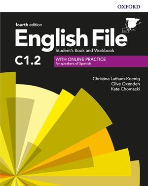 ENGLISH FILE 4TH EDITION C1.2. STUDENT'S BOOK AND WORKBOOK WITH KEY PACK | 9780194060813 | LATHAM-KOENIG, CHRISTINA/OXENDEN, CLIVE/CHOMACKI, KATE | Llibreria L'Odissea - Libreria Online de Vilafranca del Penedès - Comprar libros