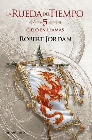 LA RUEDA DEL TIEMPO Nº 05/14 CIELO EN LLAMAS | 9788445007044 | JORDAN, ROBERT | Llibreria Online de Vilafranca del Penedès | Comprar llibres en català