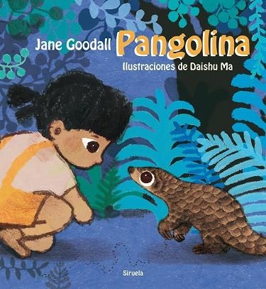 PANGOLINA | 9788418859083 | GOODALL, JANE | Llibreria L'Odissea - Libreria Online de Vilafranca del Penedès - Comprar libros