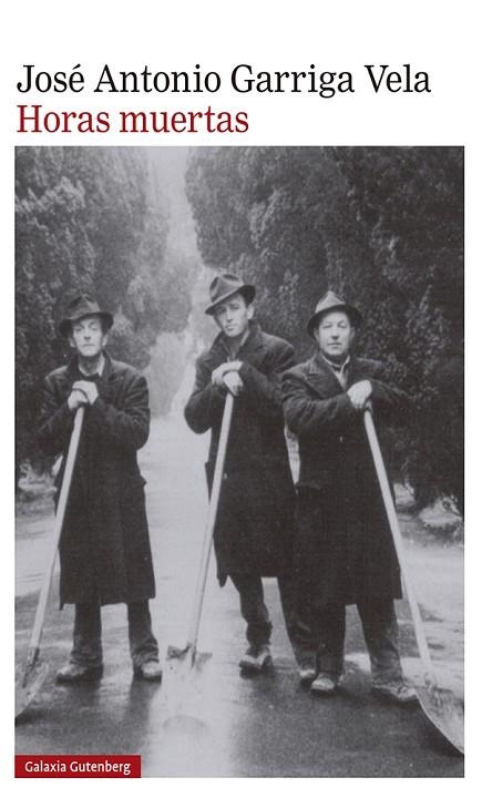 HORAS MUERTAS | 9788418218507 | GARRIGA VELA, JOSÉ ANTONIO | Llibreria L'Odissea - Libreria Online de Vilafranca del Penedès - Comprar libros