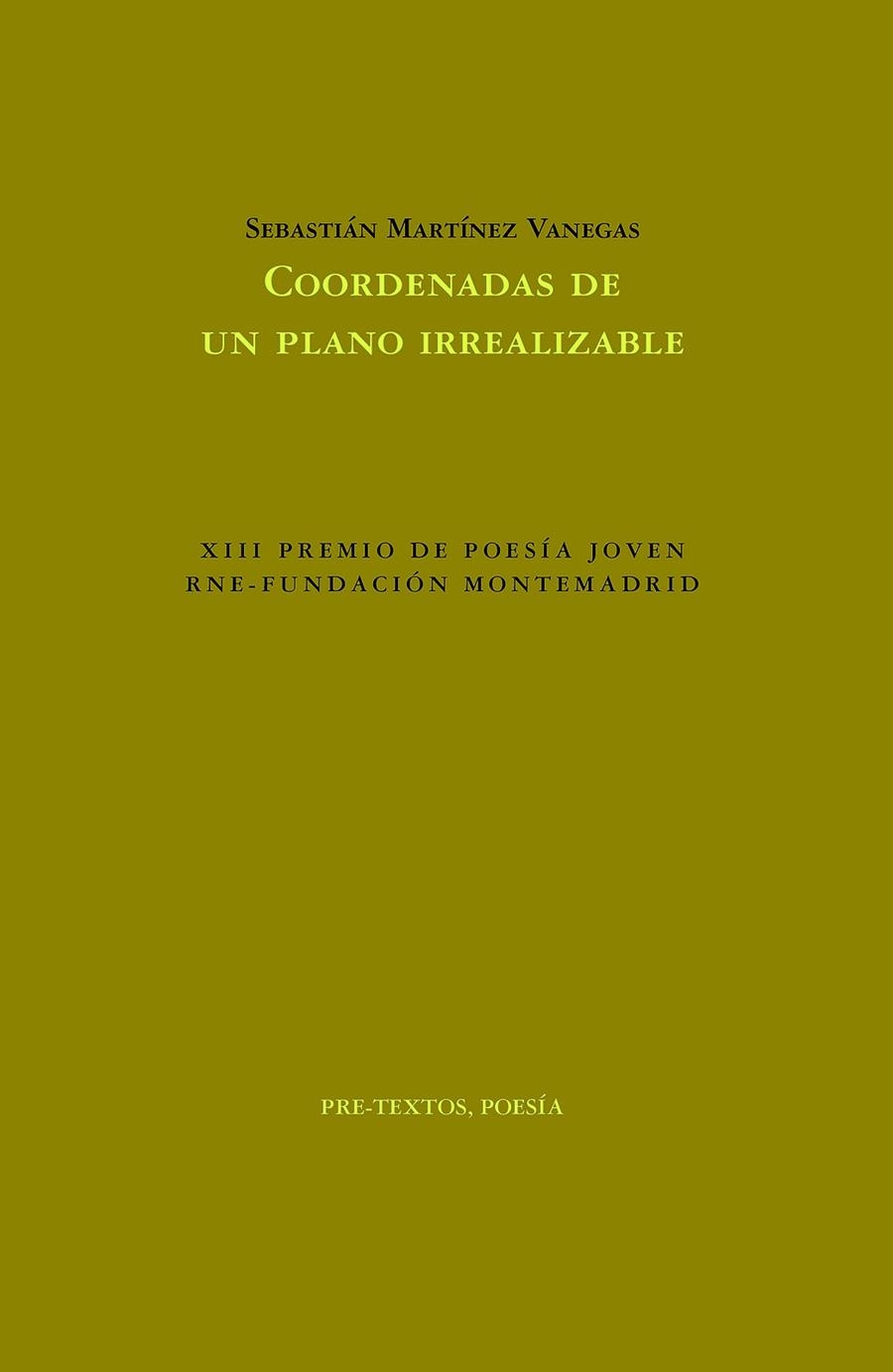 COORDENADAS DE UN PLANO IRREALIZABLE | 9788418935114 | MARTÍNEZ VANEGAS, SEBASTIÁN | Llibreria L'Odissea - Libreria Online de Vilafranca del Penedès - Comprar libros