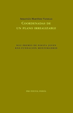 COORDENADAS DE UN PLANO IRREALIZABLE | 9788418935114 | MARTÍNEZ VANEGAS, SEBASTIÁN | Llibreria Online de Vilafranca del Penedès | Comprar llibres en català