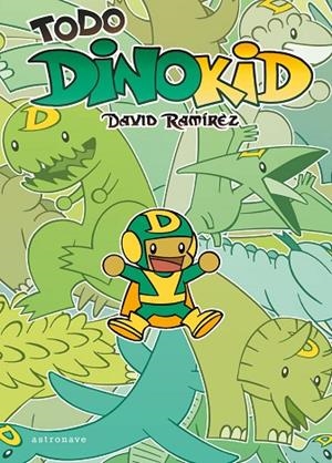 TODO DINOKID | 9788467947557 | RAMIREZ, DAVID | Llibreria L'Odissea - Libreria Online de Vilafranca del Penedès - Comprar libros