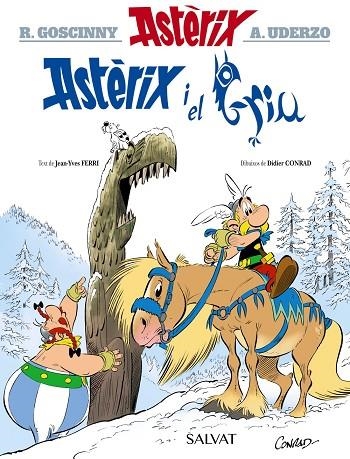 ASTÈRIX I EL GRIU | 9788469663882 | GOSCINNY, RENÉ/FERRI, JEAN-YVES | Llibreria L'Odissea - Libreria Online de Vilafranca del Penedès - Comprar libros