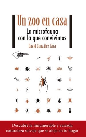 UN ZOO EN CASA | 9788418582844 | GONZÁLEZ JARA, DAVID | Llibreria Online de Vilafranca del Penedès | Comprar llibres en català