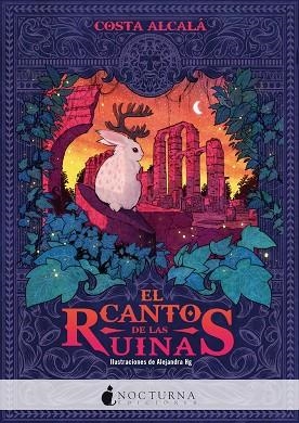 EL CANTO DE LAS RUINAS | 9788418440250 | COSTA ALCALÁ | Llibreria L'Odissea - Libreria Online de Vilafranca del Penedès - Comprar libros