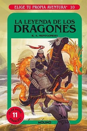 ELIGE TU PROPIA AVENTURA 10 LA LEYENDA DE LOS DRAGONES | 9788427216846 | MONTGOMERY, R.A. | Llibreria Online de Vilafranca del Penedès | Comprar llibres en català