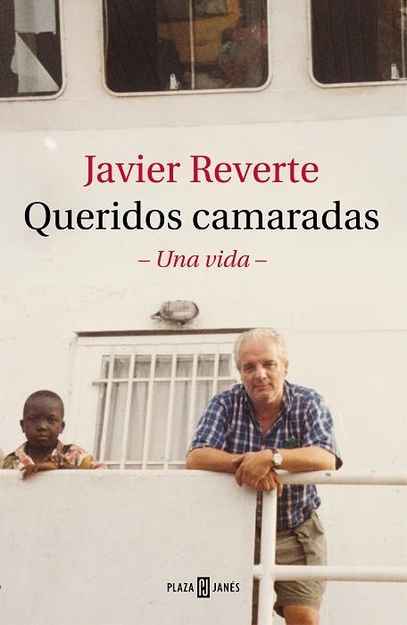 QUERIDOS CAMARADAS | 9788401026980 | REVERTE, JAVIER | Llibreria Online de Vilafranca del Penedès | Comprar llibres en català