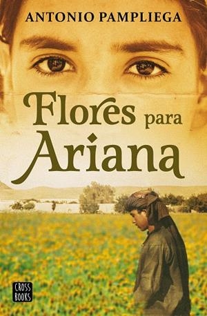 FLORES PARA ARIANA | 9788408250517 | PAMPLIEGA, ANTONIO | Llibreria Online de Vilafranca del Penedès | Comprar llibres en català