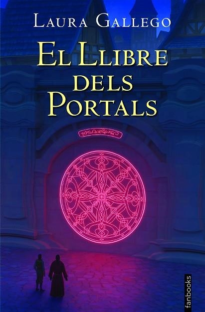 EL LLIBRE DELS PORTALS | 9788418327407 | GALLEGO, LAURA | Llibreria L'Odissea - Libreria Online de Vilafranca del Penedès - Comprar libros