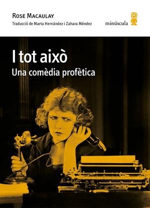 I TOT AIXÒ | 9788412385823 | MACAULAY, ROSE | Llibreria L'Odissea - Libreria Online de Vilafranca del Penedès - Comprar libros