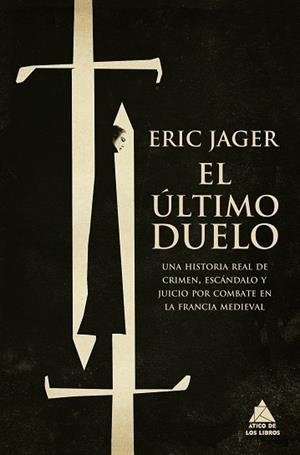 EL ÚLTIMO DUELO | 9788418217500 | JAGER, ERIC | Llibreria L'Odissea - Libreria Online de Vilafranca del Penedès - Comprar libros