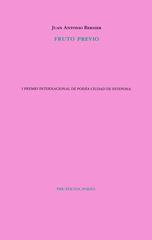 FRUTO PREVIO | 9788418935046 | BERNIER, JUAN ANTONIO | Llibreria Online de Vilafranca del Penedès | Comprar llibres en català