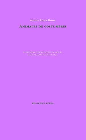 ANIMALES DE COSTUMBRES | 9788418935138 | LÓPEZ KOSAK, ANDREA | Llibreria Online de Vilafranca del Penedès | Comprar llibres en català