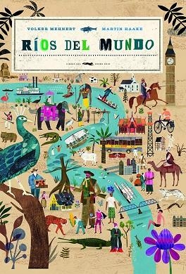 RÍOS DEL MUNDO | 9788412314335 | MEHNERT, VOLKER | Llibreria L'Odissea - Libreria Online de Vilafranca del Penedès - Comprar libros
