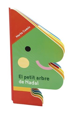 EL PETIT ARBRE DE NADAL | 9788491017769 | COMÍN PÉREZ, MARTA | Llibreria L'Odissea - Libreria Online de Vilafranca del Penedès - Comprar libros