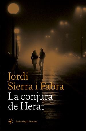 LA CONJURA DE HERAT | 9788418059360 | SIERRA I FABRA, JORDI | Llibreria Online de Vilafranca del Penedès | Comprar llibres en català