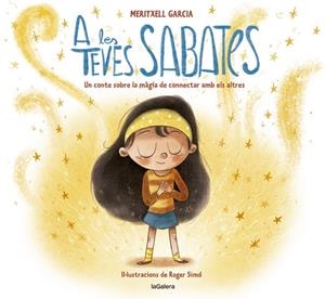 A LES TEVES SABATES | 9788424670702 | GARCIA, MERITXELL | Llibreria Online de Vilafranca del Penedès | Comprar llibres en català