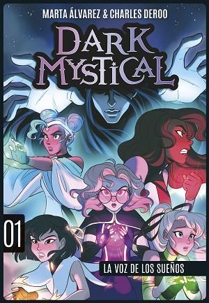DARK MYSTICAL 1 LA VOZ DE LOS SUEÑOS | 9788424669997 | ÁLVAREZ, MARTA | Llibreria L'Odissea - Libreria Online de Vilafranca del Penedès - Comprar libros