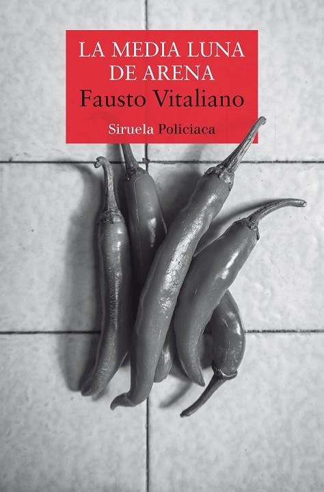 LA MEDIA LUNA DE ARENA | 9788418859120 | VITALIANO, FAUSTO | Llibreria L'Odissea - Libreria Online de Vilafranca del Penedès - Comprar libros