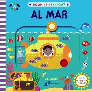 JUGUEM A FET I AMAGAR ? AL MAR | 9788413490540 | LODGE, JO | Llibreria L'Odissea - Libreria Online de Vilafranca del Penedès - Comprar libros
