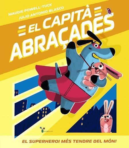 EL CAPITÀ ABRAÇADES | 9788413490779 | POWELL-TUCK, MAUDIE | Llibreria L'Odissea - Libreria Online de Vilafranca del Penedès - Comprar libros