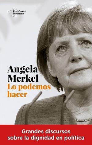 ANGELA MERKEL LO PODEMOS HACER | 9788418927041 | MERKEL, ANGELA | Llibreria L'Odissea - Libreria Online de Vilafranca del Penedès - Comprar libros