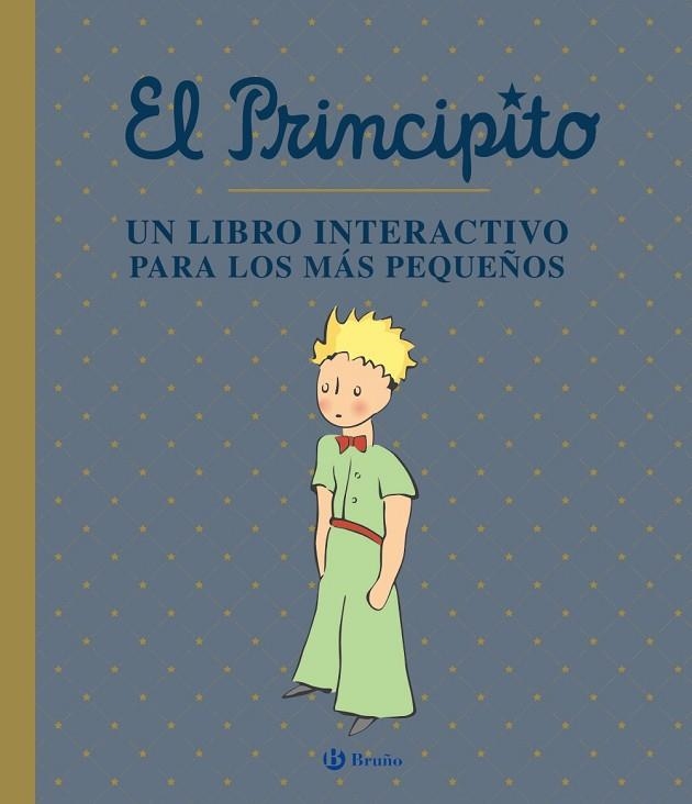 EL PRINCIPITO UN LIBRO INTERACTIVO PARA LOS MÁS PEQUEÑOS | 9788469663141 | DE SAINT-EXUPÉRY, ANTOINE | Llibreria L'Odissea - Libreria Online de Vilafranca del Penedès - Comprar libros