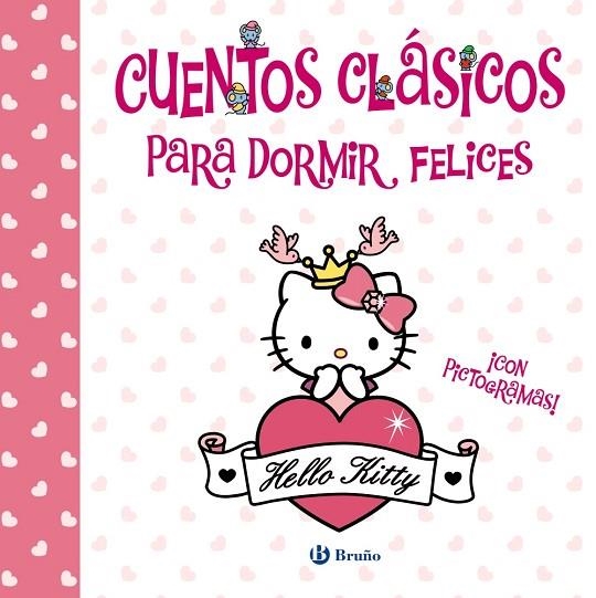 CUENTOS CLÁSICOS PARA DORMIR FELICES ( HELLO KITTY ) | 9788469664339 | MENÉNDEZ, ELVIRA/ÁLVAREZ MENÉNDEZ, PABLO | Llibreria L'Odissea - Libreria Online de Vilafranca del Penedès - Comprar libros
