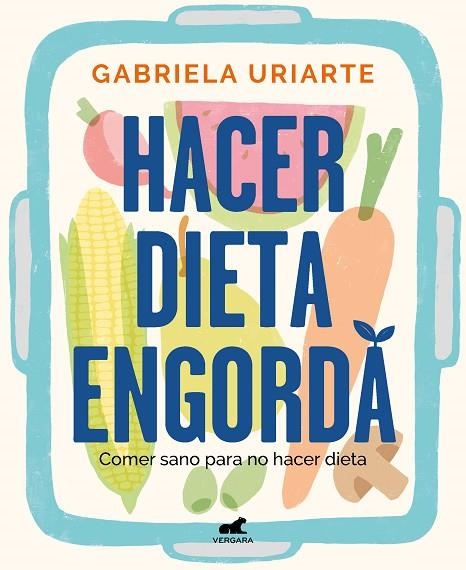 HACER DIETA ENGORDA | 9788418620201 | URIARTE, GABRIELA | Llibreria Online de Vilafranca del Penedès | Comprar llibres en català