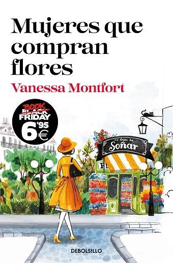 MUJERES QUE COMPRAN FLORES (EDICIÓN BLACK FRIDAY) | 9788466357791 | MONTFORT, VANESSA | Llibreria L'Odissea - Libreria Online de Vilafranca del Penedès - Comprar libros