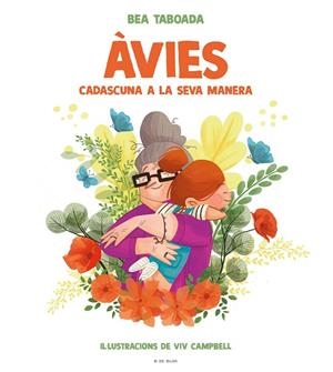 ÀVIES CADASCUNA A LA SEVA MANERA | 9788418054396 | TABOADA, BEA | Llibreria L'Odissea - Libreria Online de Vilafranca del Penedès - Comprar libros