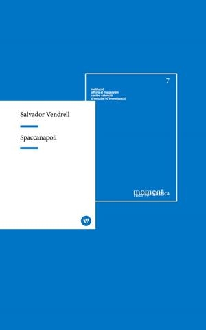 SPACCANAPOLI | 9788478228942 | VENDRELL, SALVADOR | Llibreria Online de Vilafranca del Penedès | Comprar llibres en català